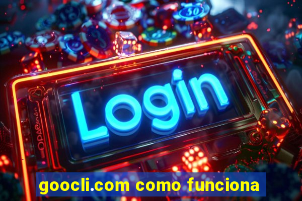 goocli.com como funciona